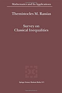 Survey on Classical Inequalities (Paperback, Softcover Repri)