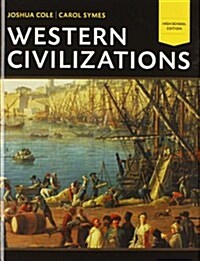 Western Civilizations: Their History & Their Culture (Hardcover, 18, Eighteenth High)