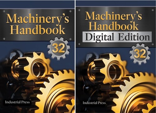 Machinerys Handbook & Digital Edition Combo: Toolbox (Hardcover, 32nd Thirty-Second ed.)