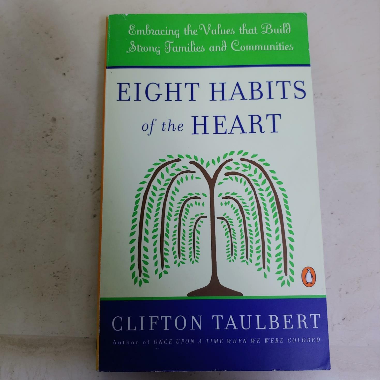 [중고] Eight Habits of the Heart : The Timeless Values That Build Strong Communities (Paperback)