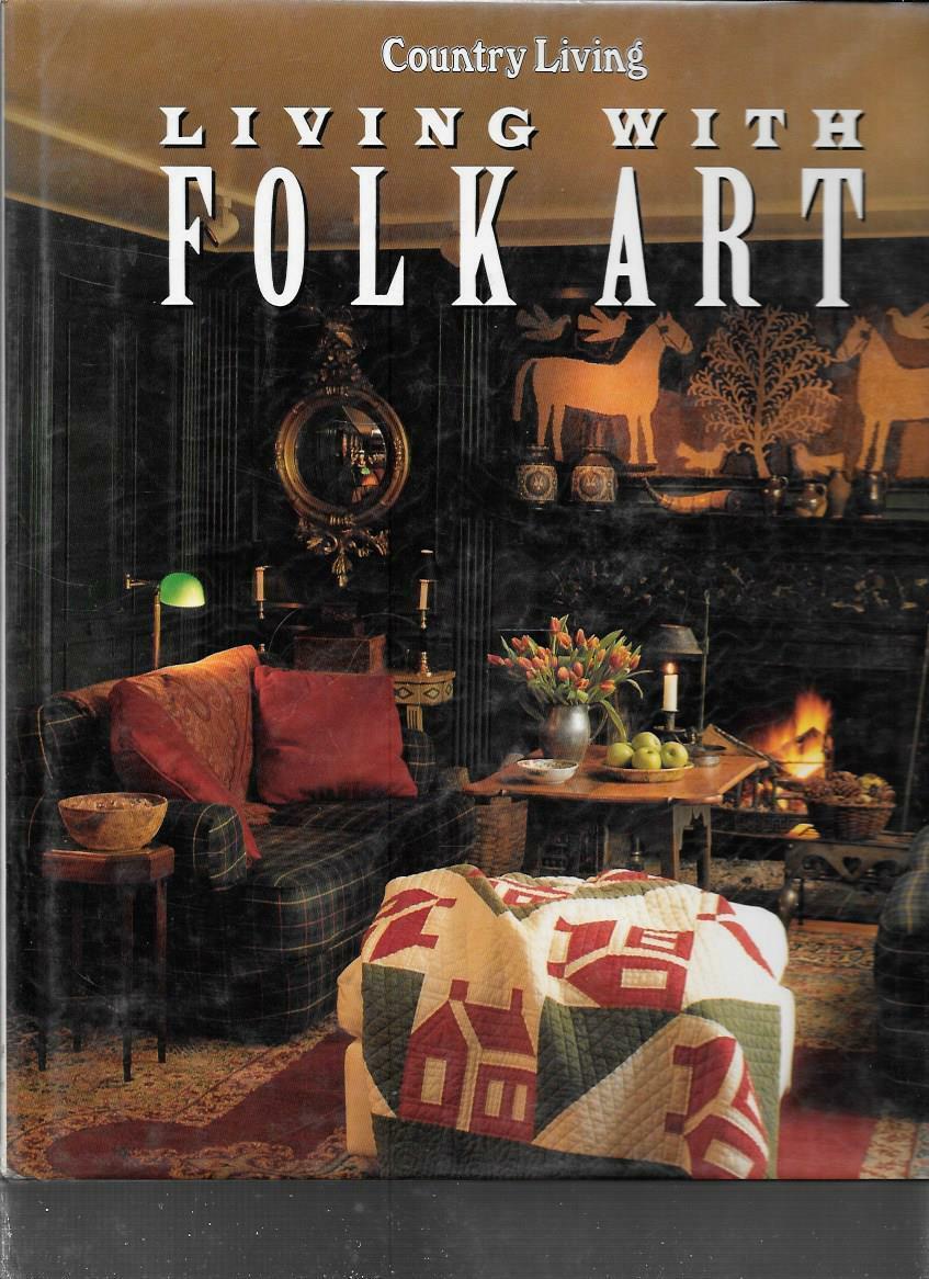 [중고] Living With Folk Art (Country Living) (Hardcover, 1st)