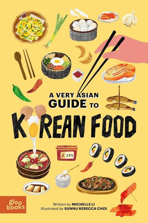A Very Asian Guide to Korean Food (Hardcover)