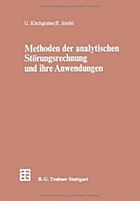 Methoden Der Analytischen St?ungsrechnung Und Ihre Anwendungen (Paperback, 1978)