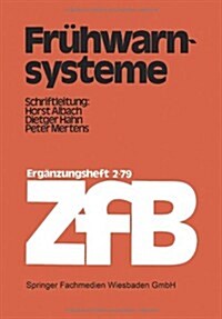 Fruhwarnsysteme (Paperback, Softcover Reprint of the Original 1st 1979 ed.)