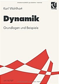 Dynamik: Grundlagen Und Beispiele (Paperback, 1998)