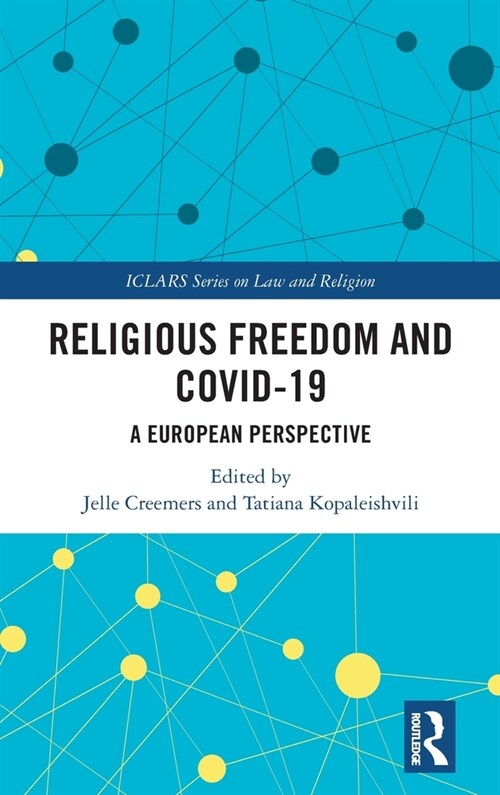 Religious Freedom and COVID-19 : A European Perspective (Hardcover)