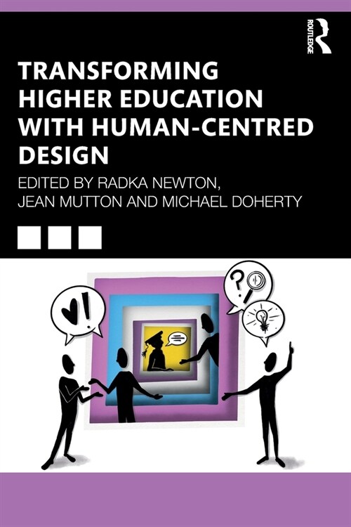 Transforming Higher Education With Human-Centred Design (Paperback)