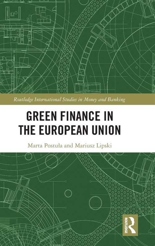 Green Finance in the European Union (Hardcover, 1)