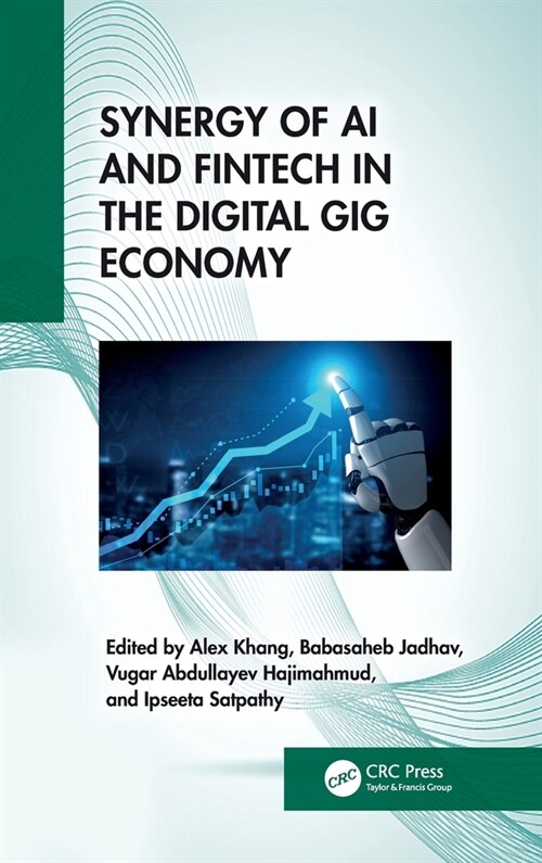 Synergy of AI and Fintech in the Digital Gig Economy (Hardcover, 1)