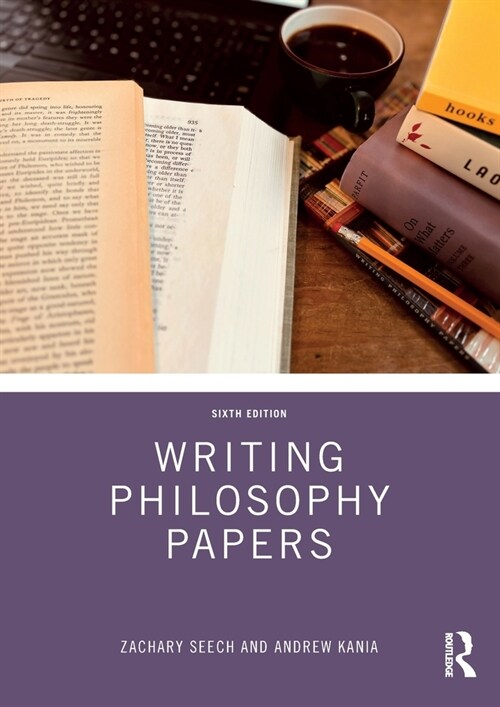 Writing Philosophy Papers (Paperback, 6 ed)