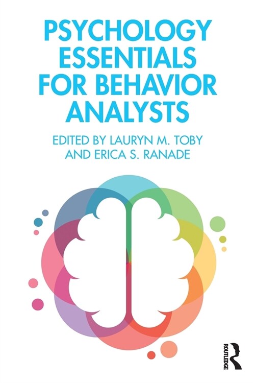 Psychology Essentials for Behavior Analysts (Paperback, 1)