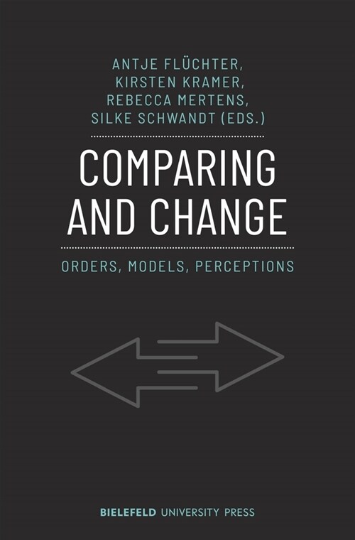 Comparing and Change: Orders, Models, Perceptions (Paperback)