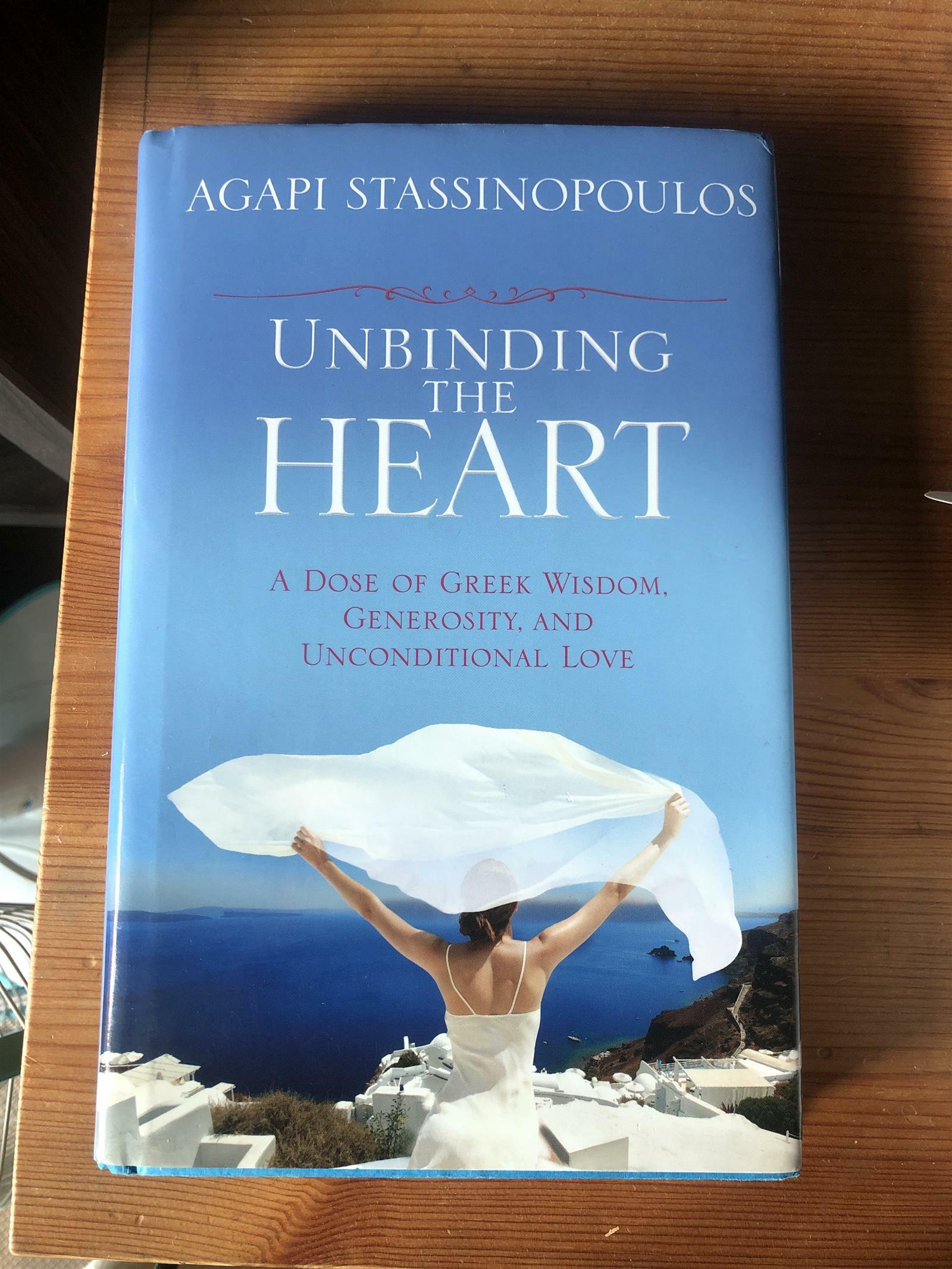[중고] Unbinding the Heart: A Dose of Greek Wisdom, Generosity, and Unconditional Love (Hardcover)