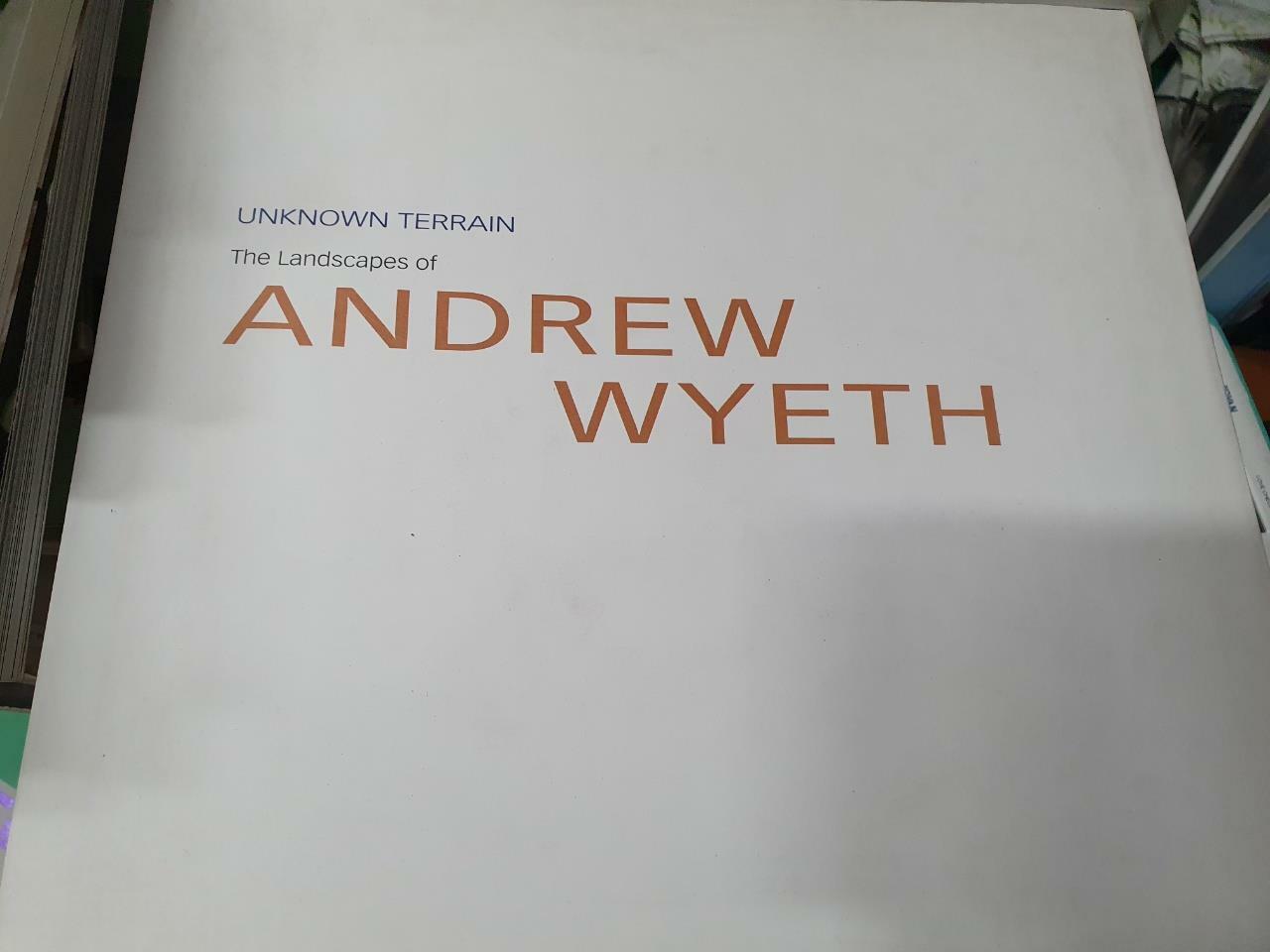 [중고] Unknown Terrain: The Landscapes of Andrew Wyeth (A Whitney Museum of American Art book) (Hardcover, First Edition)