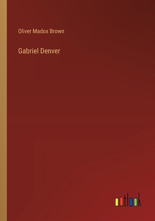 Gabriel Denver (Paperback)