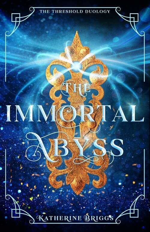 The Immortal Abyss: Volume 2 (Hardcover)