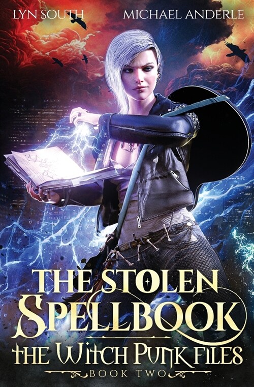 The Stolen Spellbook: The Witch Punk Files Book 2 (Paperback)