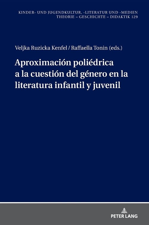 Aproximaci? poli?rica a la cuesti? del g?ero en la literatura infantil y juvenil (Hardcover)