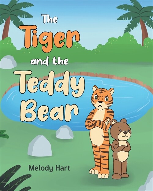 The Tiger and the Teddy Bear (Paperback)