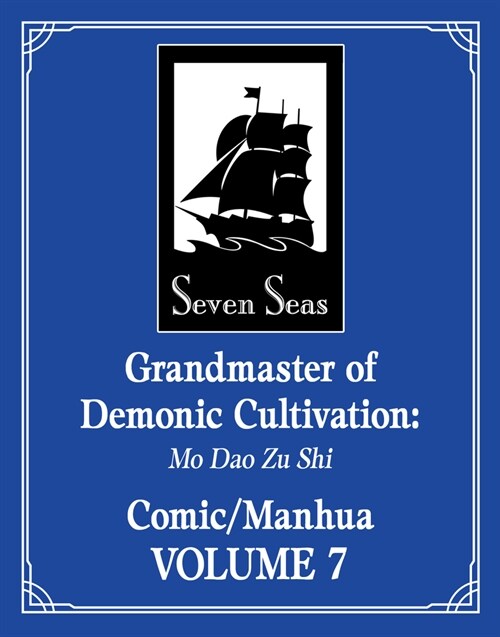 Grandmaster of Demonic Cultivation: Mo DAO Zu Shi (the Comic / Manhua) Vol. 7 (Paperback)