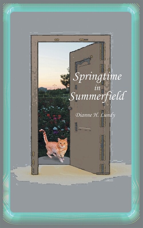 Springtime in Summerfield: Cat Nip (Hardcover)