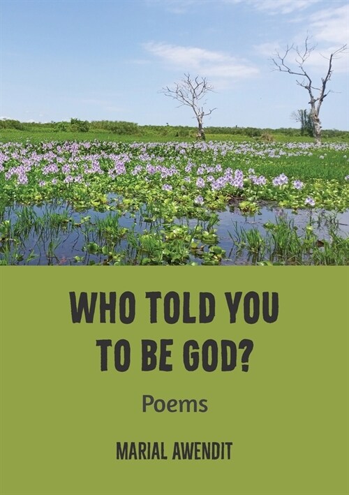 Who Told You to Be God?: Poems (Paperback)