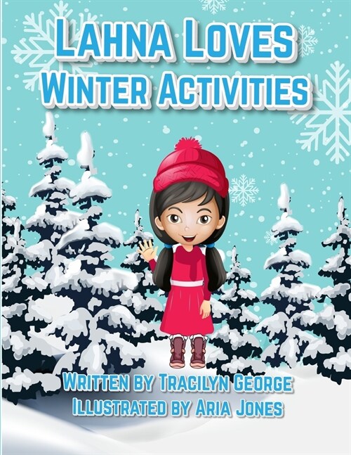 Lahna Loves Winter Activities (Paperback)