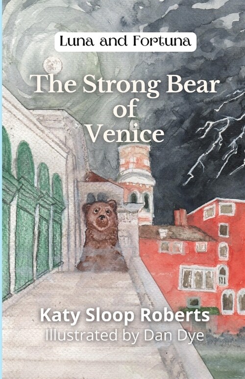 The Strong Bear of Venice (Paperback)
