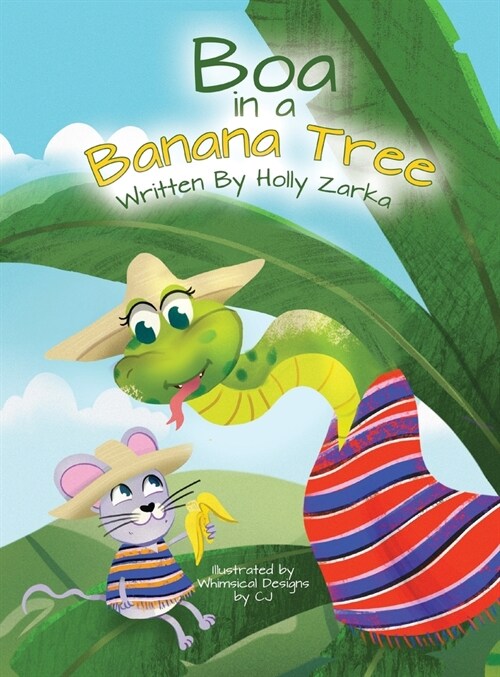 Boa in a Banana Tree (Hardcover)