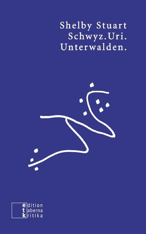 Schwyz.Uri.Unterwalden. (Paperback)