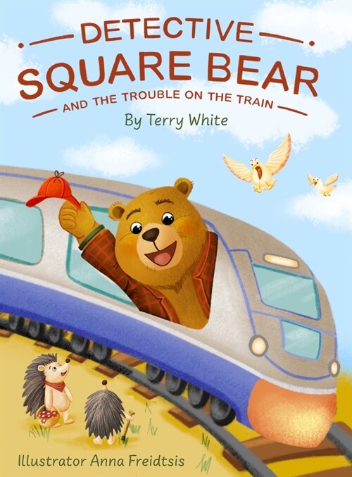 Detective Square Bear and the Trouble on the Train (Hardcover)