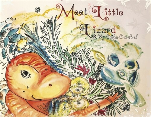 Meet Little Lizard: Book 1 (Paperback)