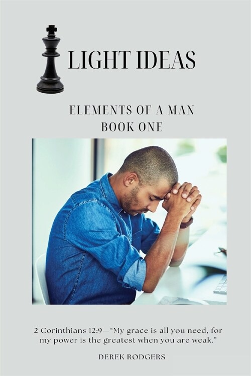 Light Ideas: Elements of a Man (Paperback)
