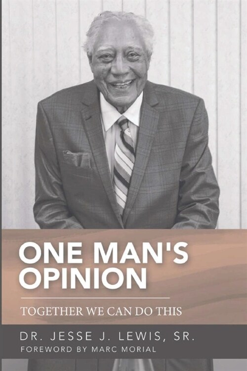 One Mans Opinion: Together We Can Do This (Paperback)