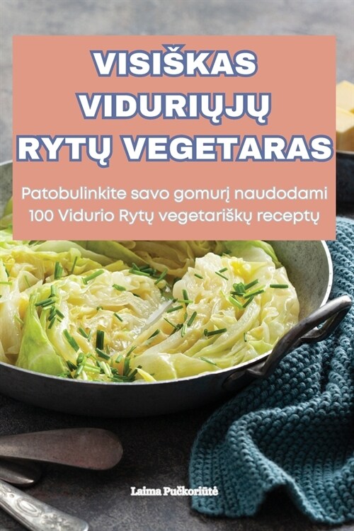 Visiskas ViduriŲjŲ RytŲ Vegetaras (Paperback)