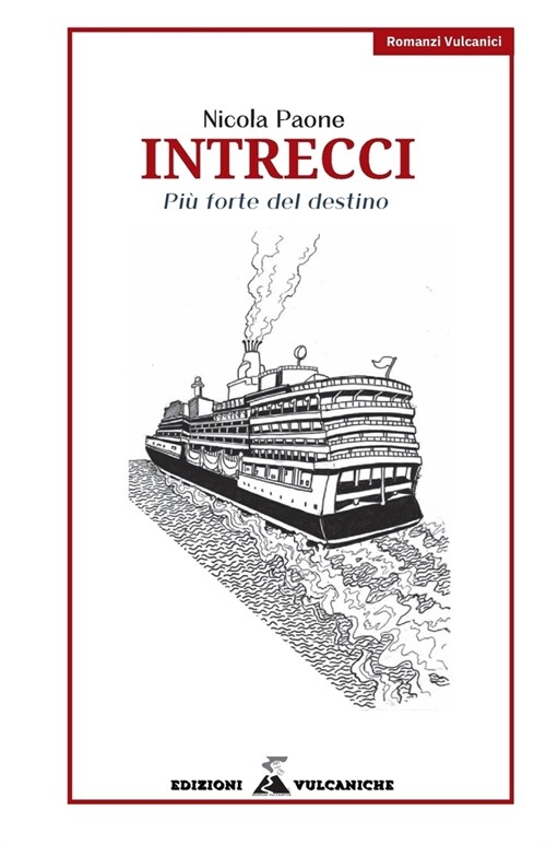 Intrecci: Pi?Forte del Destino (Paperback)