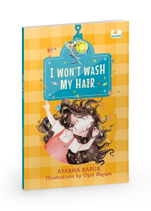I Wont Wash My Hair: A Funny Story about a Young Girl Who Refuses to Wash Her Hair (Paperback)