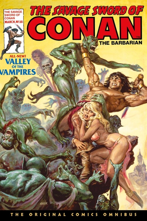The Savage Sword of Conan: The Original Comics Omnibus Vol.3 (Hardcover)