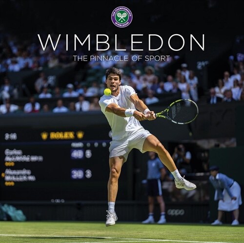 Wimbledon: The Pinnacle of Sport (Hardcover)