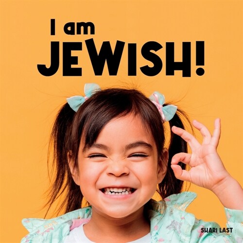 I am Jewish!: Meet many different Jewish children (Paperback)
