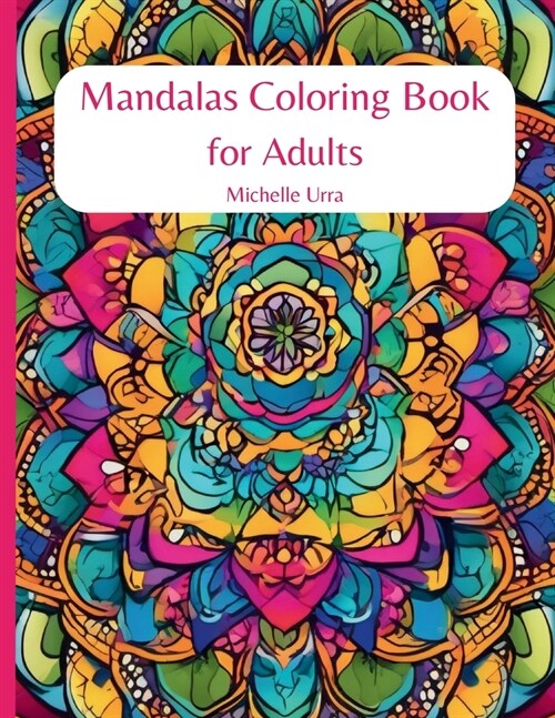 Mandalas Coloring Book for Adults (Paperback)