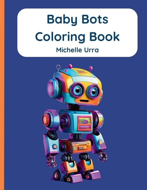 Baby Bots Coloring Book (Paperback)