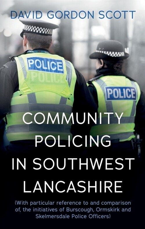 Community Policing in Southwest Lancashire (Paperback)