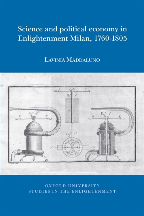 Science and Political Economy in Enlightenment Milan, 1760-1805 (Paperback)