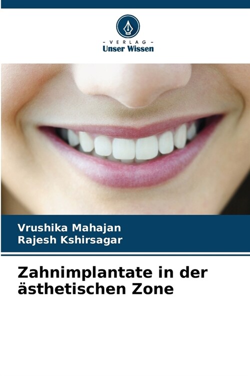 Zahnimplantate in der ?thetischen Zone (Paperback)