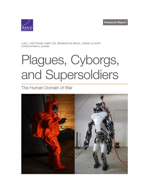 Plagues, Cyborgs, and Supersoldiers: The Human Domain of War (Paperback)