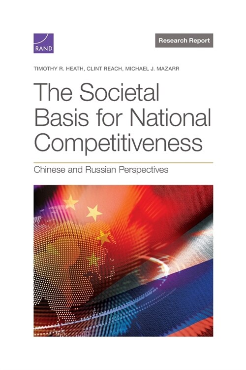 The Societal Basis for National Competitiveness: Chinese and Russian Perspectives (Paperback)