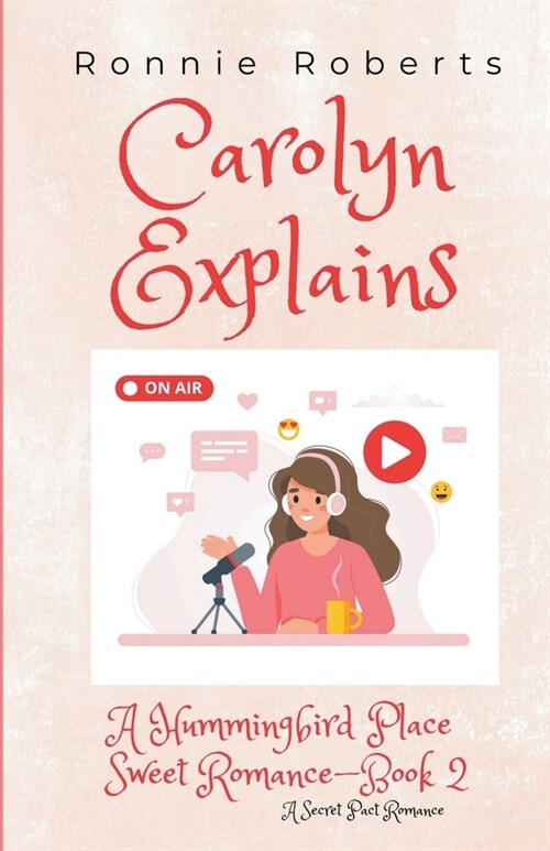 Carolyn Explains (Paperback)