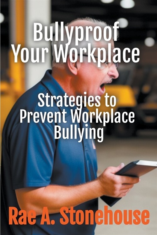 Bullyproof Your Workplace (Paperback)