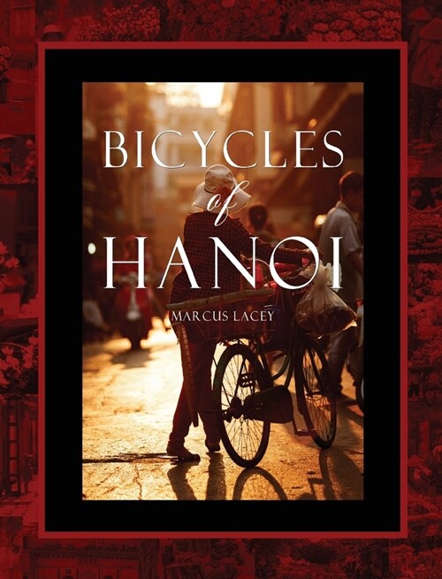 Bicycles of Hanoi (Hardcover)